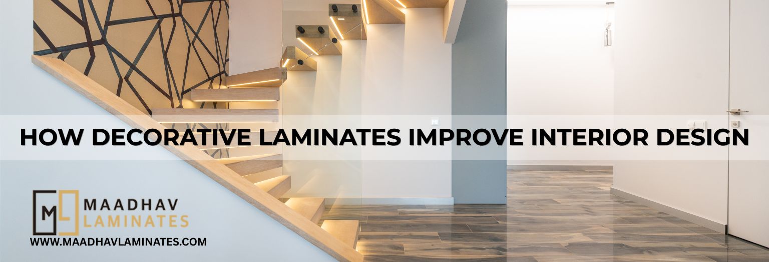 How Decorative Laminates Improve Interior Design